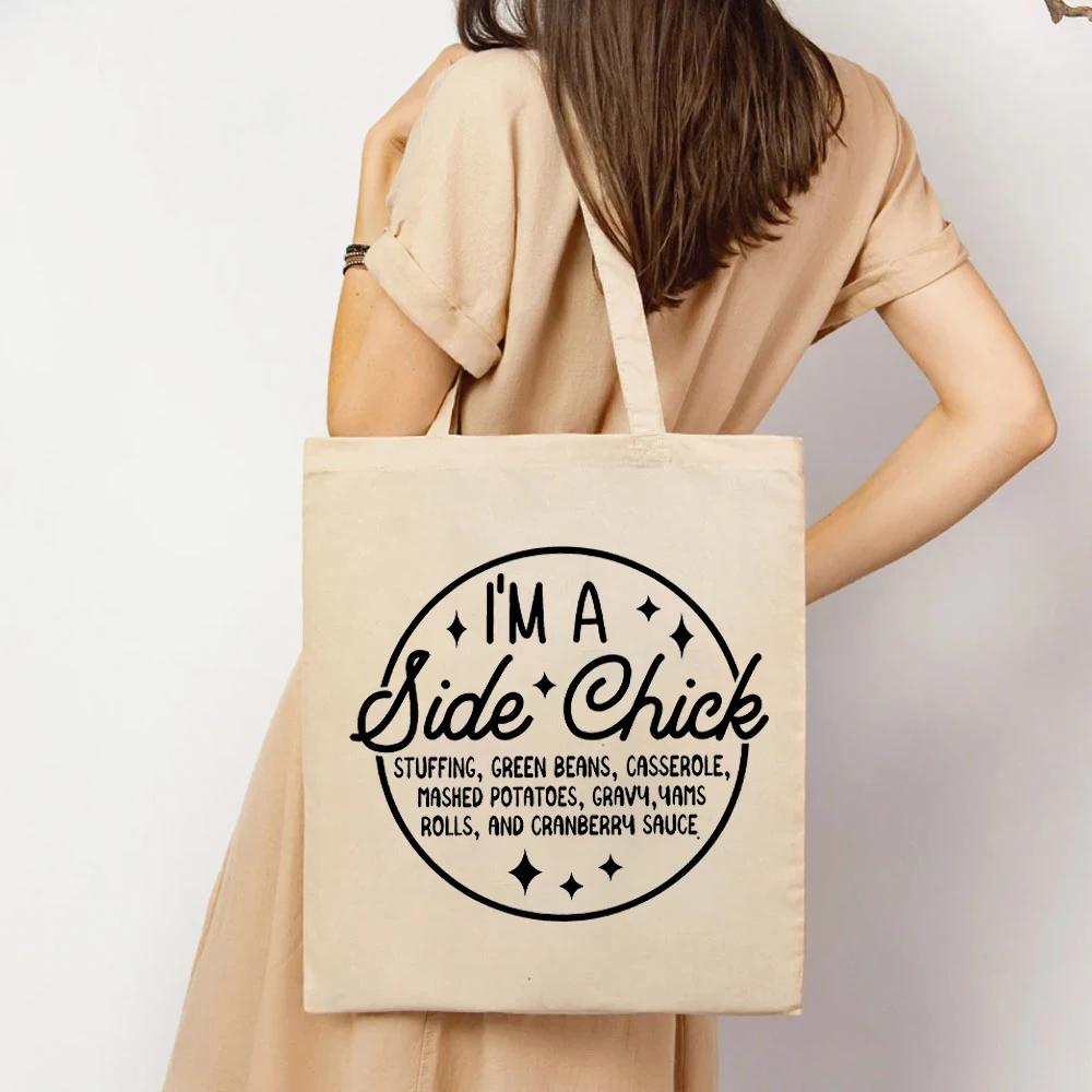 Comfort Colors I'm A Side Chick Women Handbags Funny Thanksgiving Tote Bag Thanksgiving Dinner Women's Handbags Turkey Fall Bags