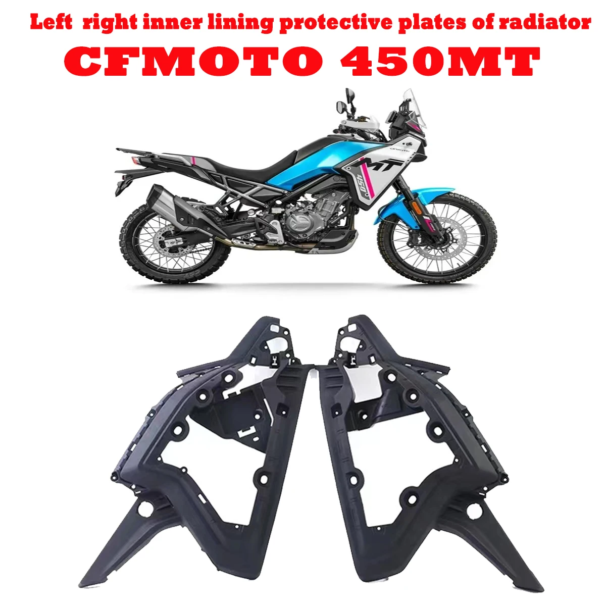 

Left right inner lining protective plates radiator CF400-8/8A protective plate inner lining original accessories CFMOTO 450MT