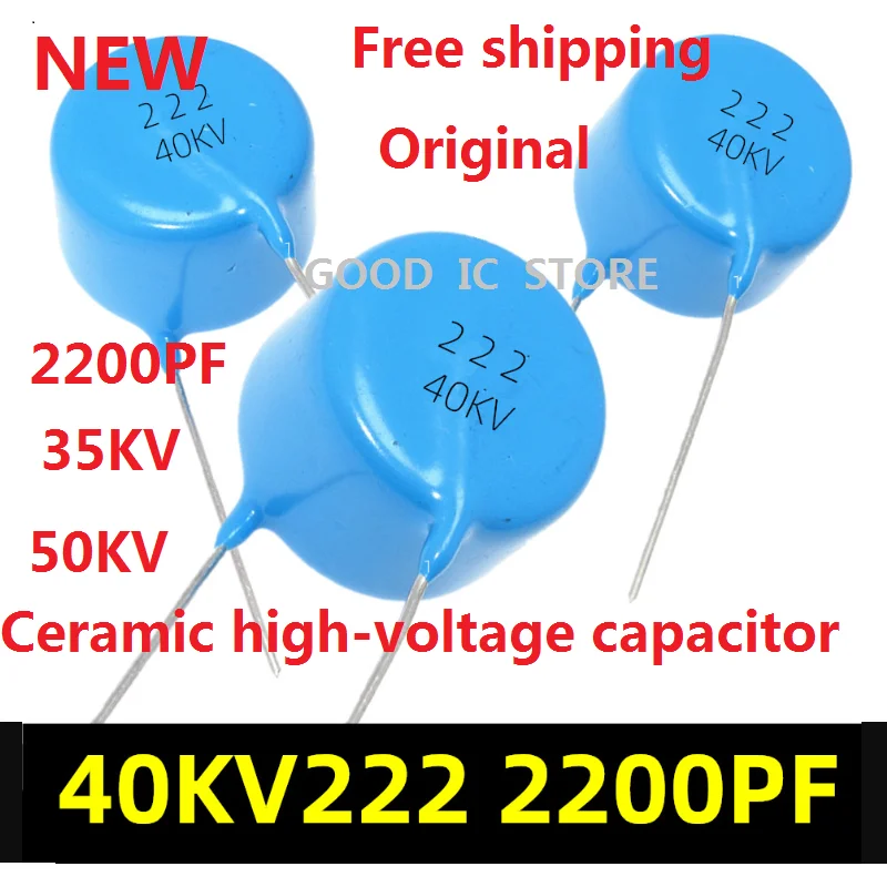 Condensador dieléctrico de porcelana de alto voltaje, nuevo y original, 50KV, 2.2NF, 40KV, 222, 35KV, 2200pF, 30KV, 20KV, azul