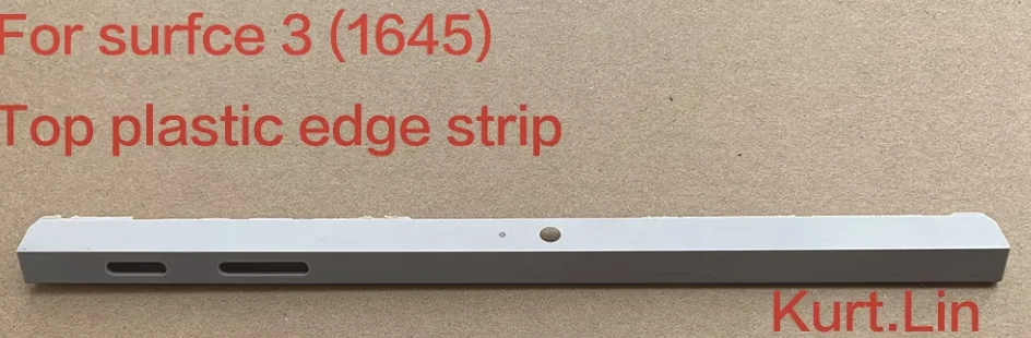 For Microsoft surface 3 （1645） Housing plastic frame bezel Top plastic edge strip Bottom plastic