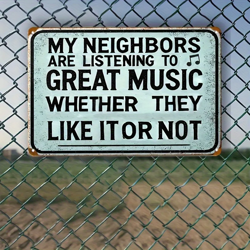 مسطح ثنائي الأبعاد، قطعة واحدة من الألومنيوم مسطح ثنائي الأبعاد مضحك 'جارتي يستمعونون إلى الموسيقى العظيمة' لافتة معدنية عتيقة #4