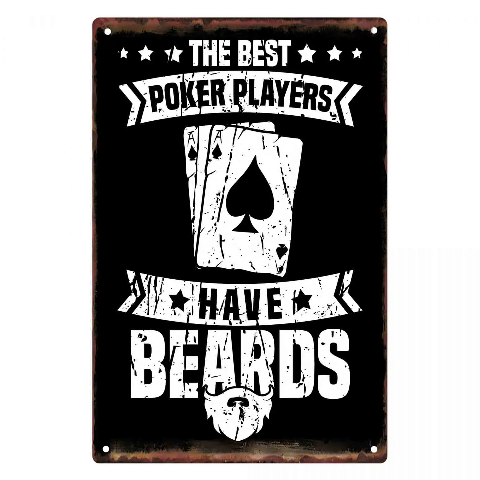 2D FLAT 1pc "The Best Poker Players Have Beards" Metal Wall Sign Decoration for Home Cafe Garage Bedroom Porch And Garden