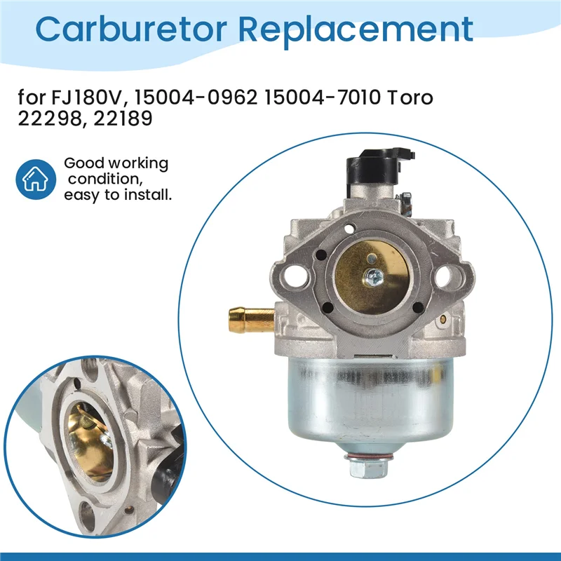 

FJ180V Carburetor Replacement For Kawasaki FJ180V, 15004-0962 15004-7010 Toro 22298, 22189