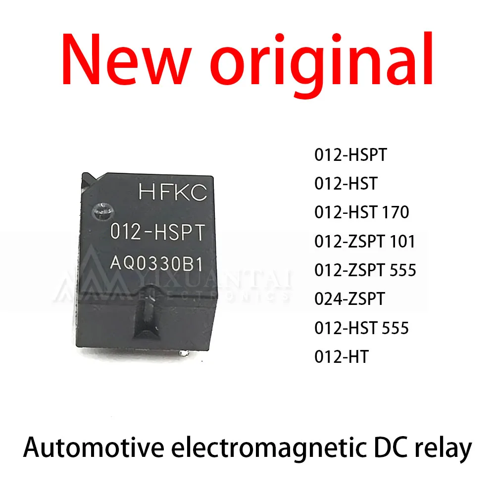 

10 Pcs/Lot New original 012-HSPT 012-HST 012-HST 170 012-ZSPT 101 012-ZSPT 555 024-ZSPT 012-HST 555 012-HT Automotive electrom