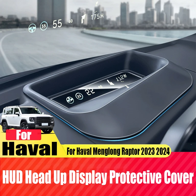 

For Haval Menglong Raptor 2023 2024 HUD head up display dust cover automotive interior decoration accessories HD transparent
