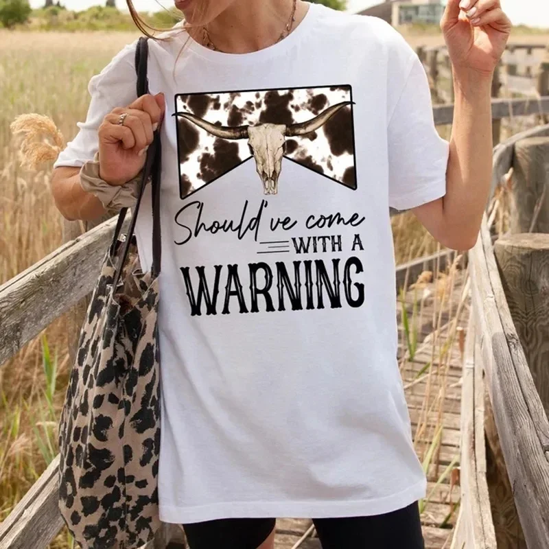 Should've Come with A Warning Print Women T Shirt Cowboy T-Shirt Western Country Graphic Tee Female Vintage Clothes