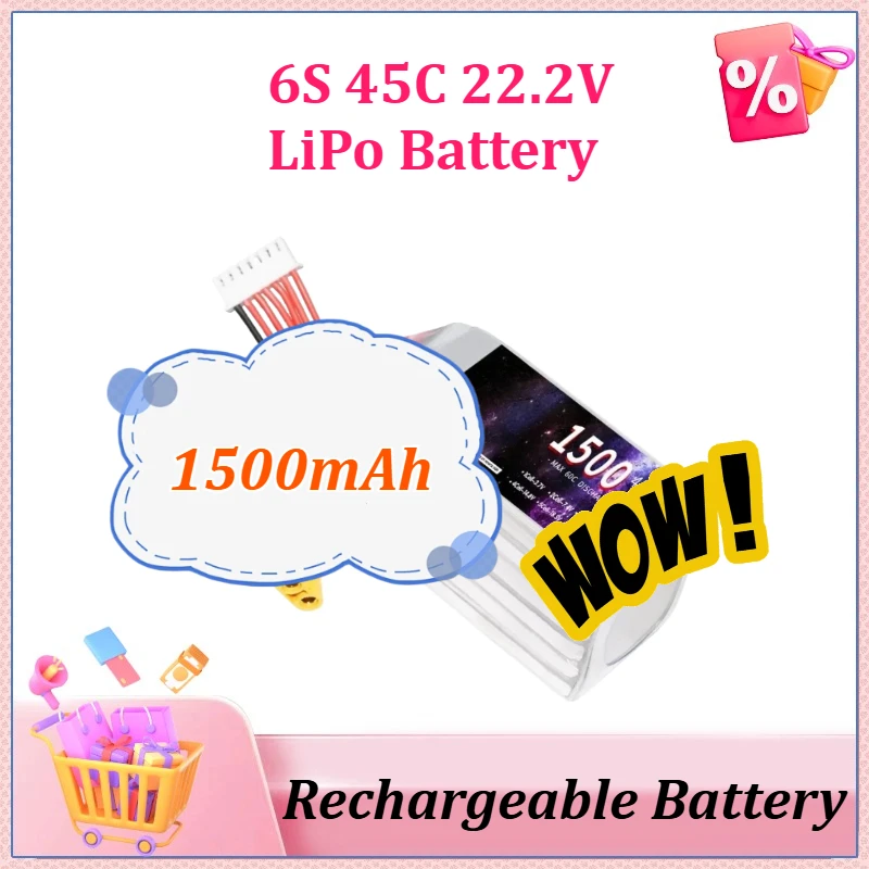 

New 22.2V 1500mAh Upgraded 6S 45C LiPo Battery with T/ XT60/XT30/XT90 Plug for Quadcopter RC Drone Racing Cars Boats Spare Parts