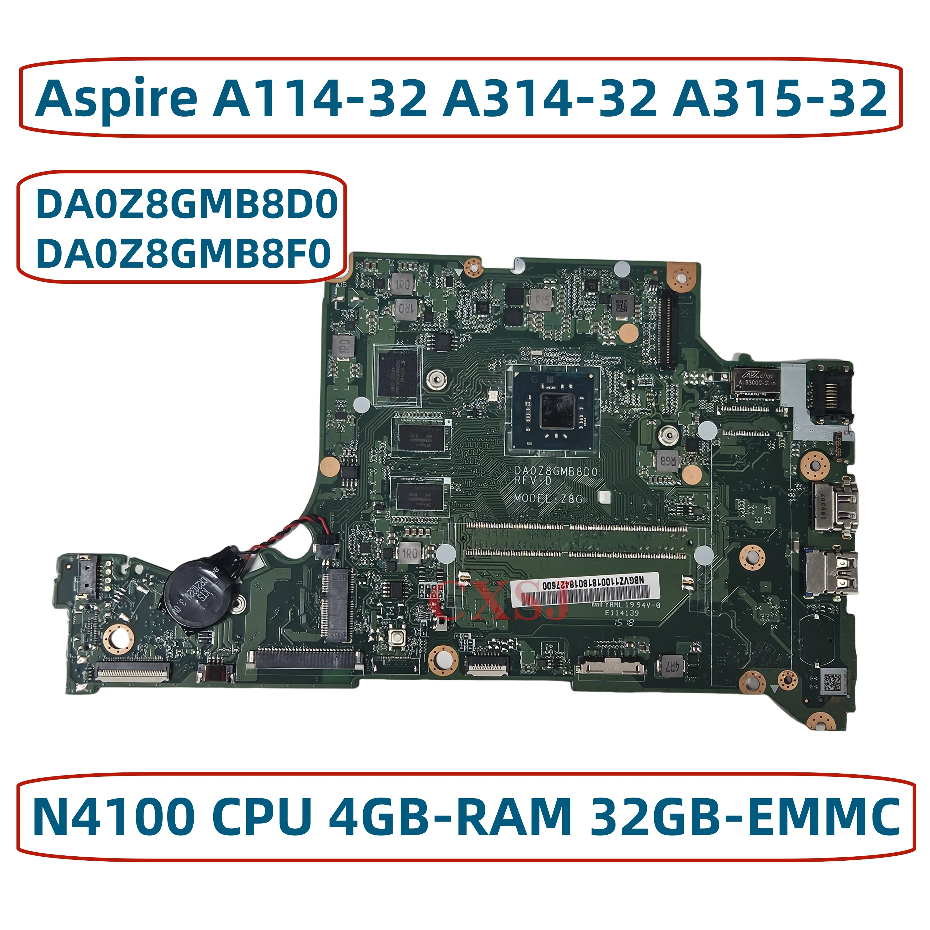 DA0Z8GMB8D0 DA0Z8GMB8F0 For Acer Aspire A114-32 A314-32 A315-32 Laptop Motherboard With N4100 CPU 4GB-RAM 32GB-EMMC NB.GVZ11.003