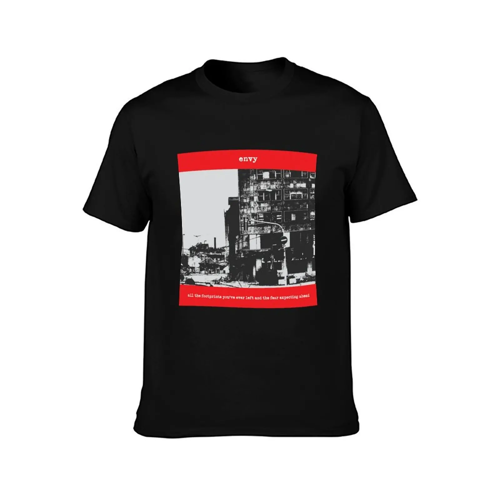 Envy - All the Footprints You've Ever Left and the Fear Expecting Ahead T-Shirt, Summer Casual Cotton Tee, Vintage Graphic Print
