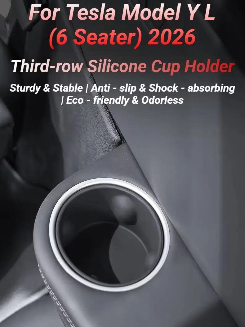 Silicone Cup Holder Insert for Tesla Model YL 2026 Third Row&Y Juniper 2025+ Water Cup Holder Organizer Storage Box Accessories