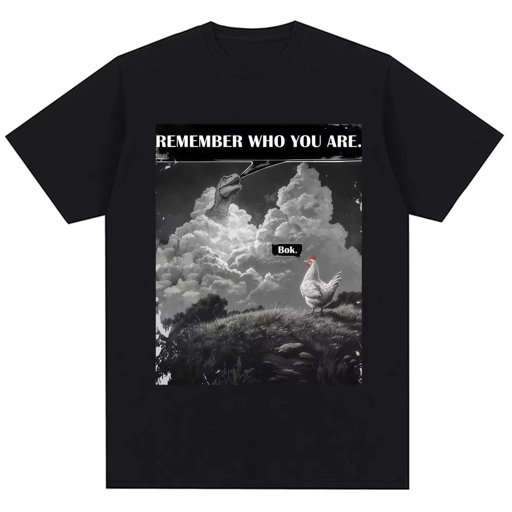 T-shirts humoristiques pour femmes avec impression de memes « Souviens-toi de qui tu es », T-shirt décontracté, streetwear