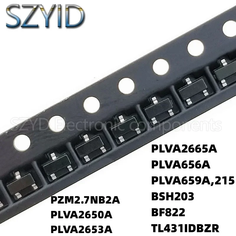 100PCS SOT23  PZM2.7NB2A PLVA2650A PLVA2653A PLVA2665A PLVA656A PLVA659A,215 BSH203 BF822 TL431IDBZR