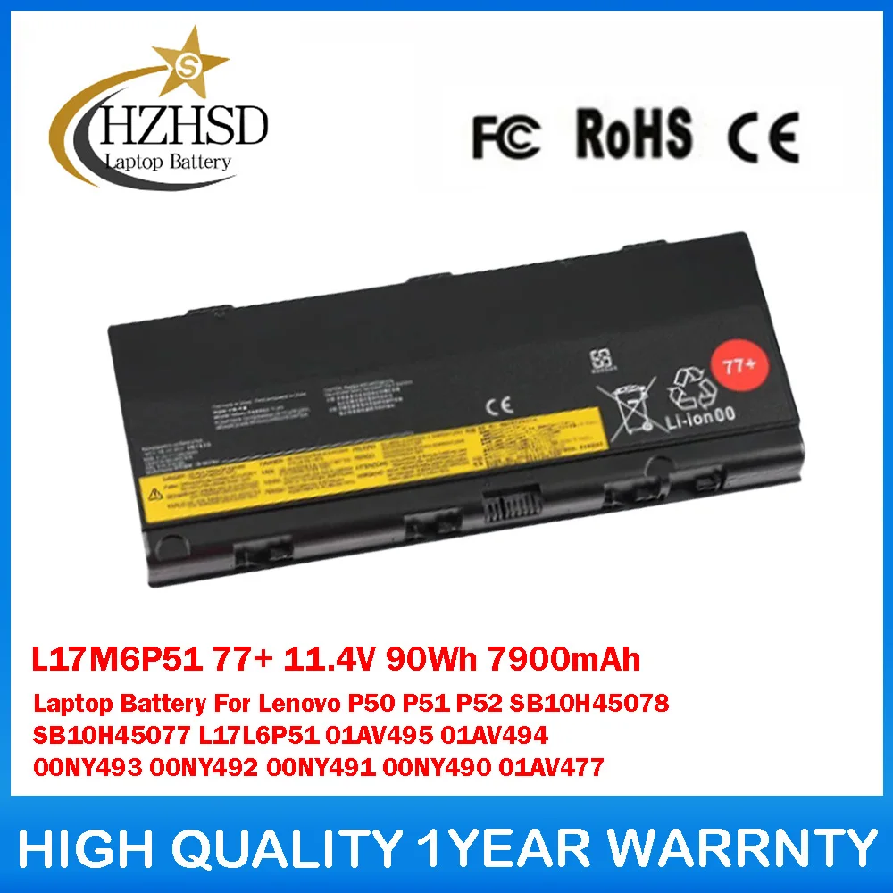 

L17M6P51 77+ 11.4V 90Wh 7900mAh Laptop Battery For Lenovo P50 P51 P52 SB10H45078 SB10H45077 L17L6P51 01AV495 01AV494 00NY493