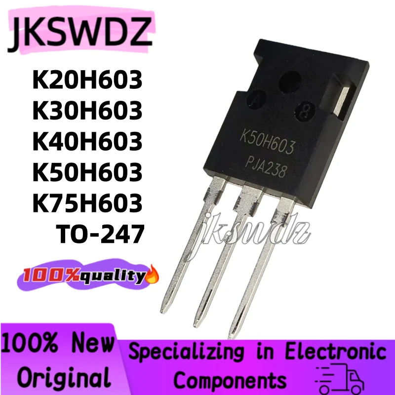 

5-10pcs new K30H603 30H603 K40H603 40H603 K50H603 50H603 K75H603 75H603 K20H603 20H603 TO-247 electronic good transistors