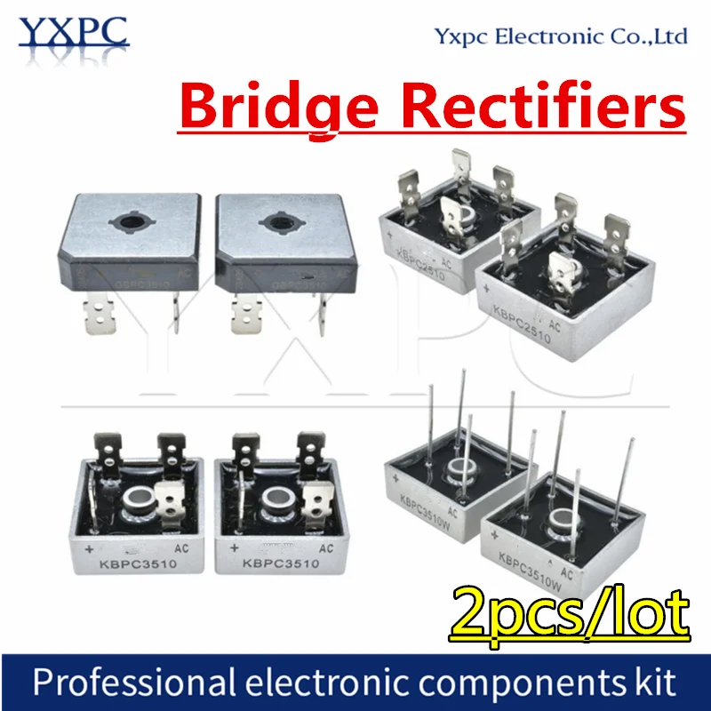 2pcs KBPC1010 KBPC1510 KBPC2510 KBPC3510 KBPC3510W KBPC5010 KBPC5010W GBPC3510W GBPC5010W GBPC3510 GBP5010 Rectifiers