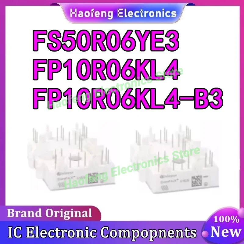 Новые оригинальные интегральные схемы FP10R06KL4 FS50R06YE3 FP10R06KL4_B3 FP10R06KL4-B3