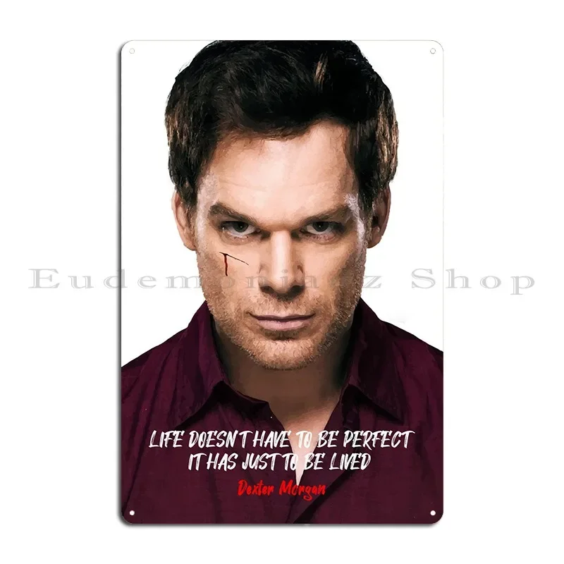 Dexter Morgan Metal Plaque Poster Pub Cinema Garage Printing Plaques Tin Sign Poster