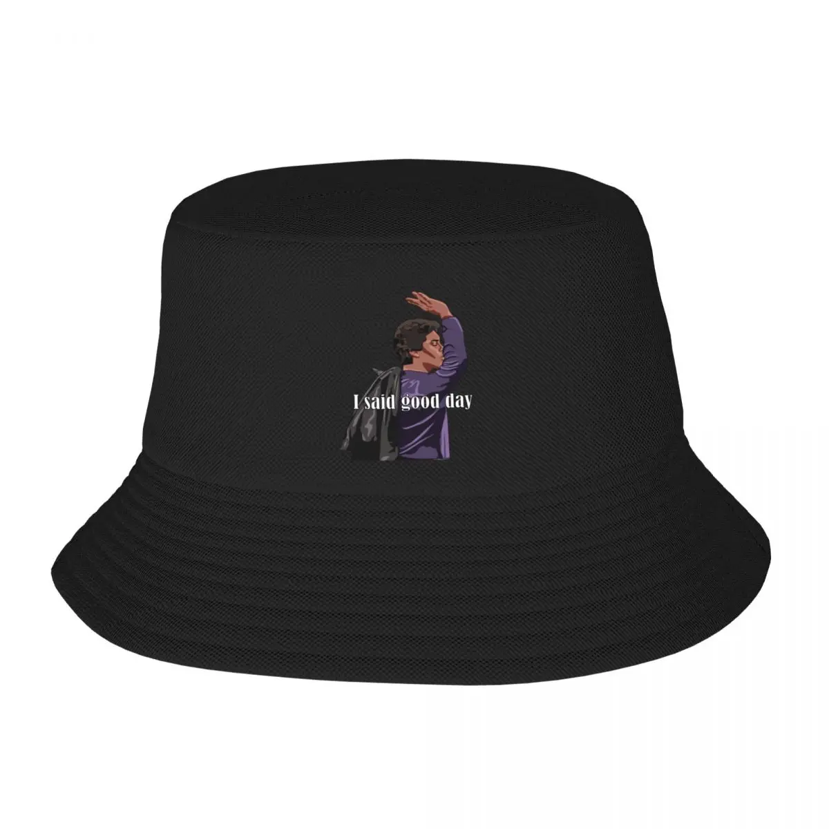 

I said good day Fez Bucket Hat Wild Ball Hat Snapback Cap Trucker Hats Custom Cap Women's Hat Men's