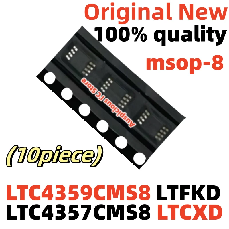 

10pcs LTC4359CMS8 LTC4359IMS8 LTC4359 LTFKD LTC4357CMS8 LTC4357 LTCXD Msop-8