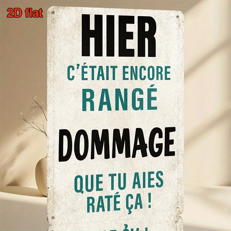 Placa de Metal Vintage 'Hier C'Était Encore Rangé, Perfeita para Decorar Salas de Estar, Quartos, Salas de Jantar, Escritórios, Cafés