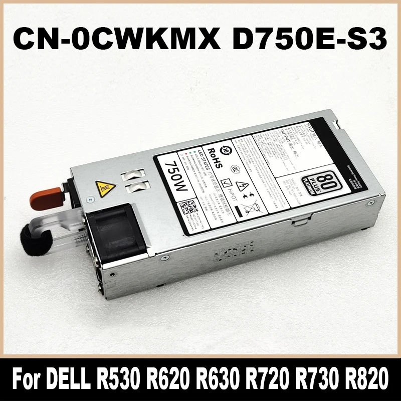 0CWKMX D750E-S3 Original For DELL R520 R530 R620 R630 R720 R730 R820 T420 T620 R530XD R730XD Server 750W Power Supply CN-0CWKMX