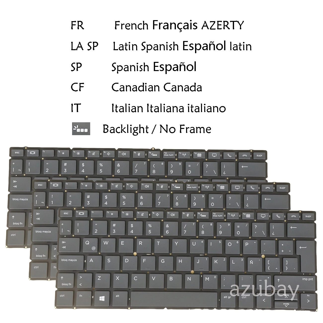 

Canadian French AZERTY Italian Portuguese LA Spanish Keyboard For HP L40527- / L56442- 161 -071 -131 -061 -051 -DB1, Backlit