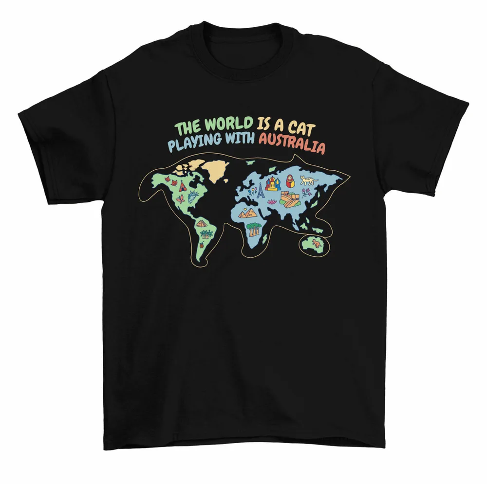 The World Is A Cat Playing With Australia Map Funny Cat T-Shirt Men Women High Quality 100%Cotton Short Sleeve