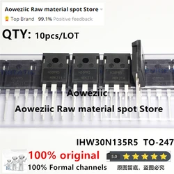 Aowezic 오리지널 수입 IGBT 튜브 유도 쿠커, IHW30N135R5, H30PR5 TO-247, 2022 + 100%, 1350V 30A, 신제품