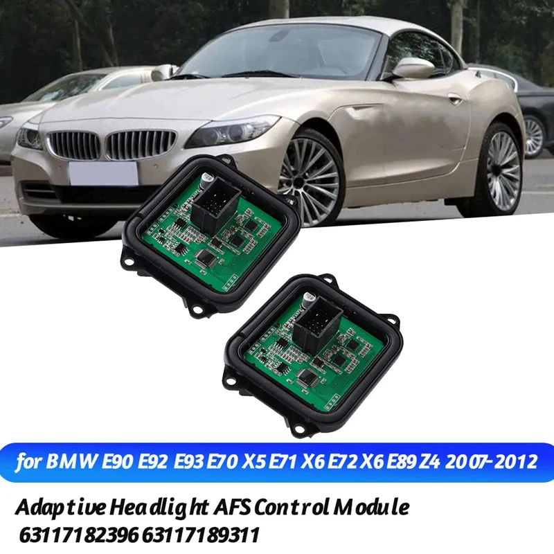 

2Pcs Car Adaptive Headlight AFS Control Module 63117182396 For BMW E90 E92 E93 E70 X5 E71 X6 E72 X6 E89 Z4 2007-2012