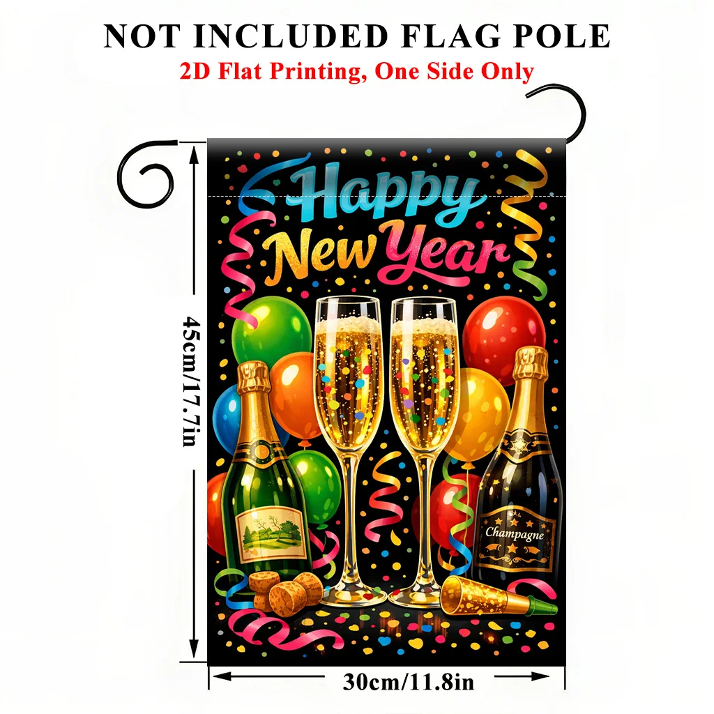 2D Garden Flag 1 Piece, New Year's Party Celebration Champagne Wine Garden Flag - Single-sided Print, Durable Polyester Material, Suitable for Home and Yard Outdoor Decoration, Holiday Atmosphere Decoration, Size 11.8x17.7 Inches, Excluding Flagpole