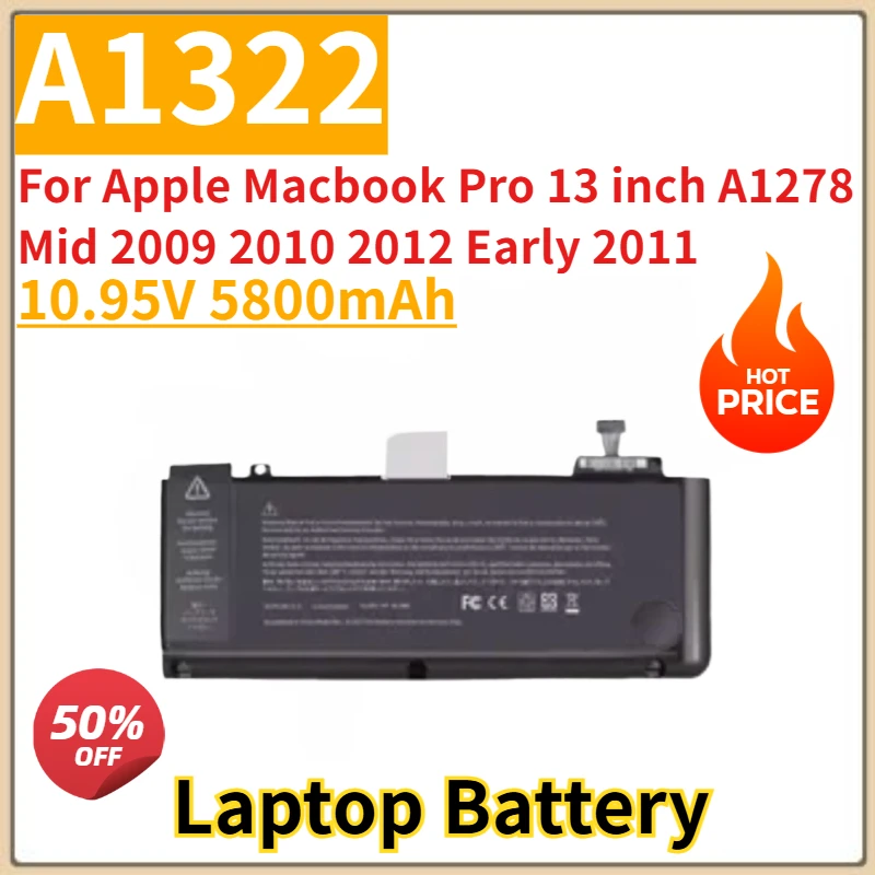 

Brand New Replacement Laptop Battery 10.95V 5800mAh A1322 For Apple Macbook Pro 13 inch A1278 Mid 2009 2010 2012 Early 2011