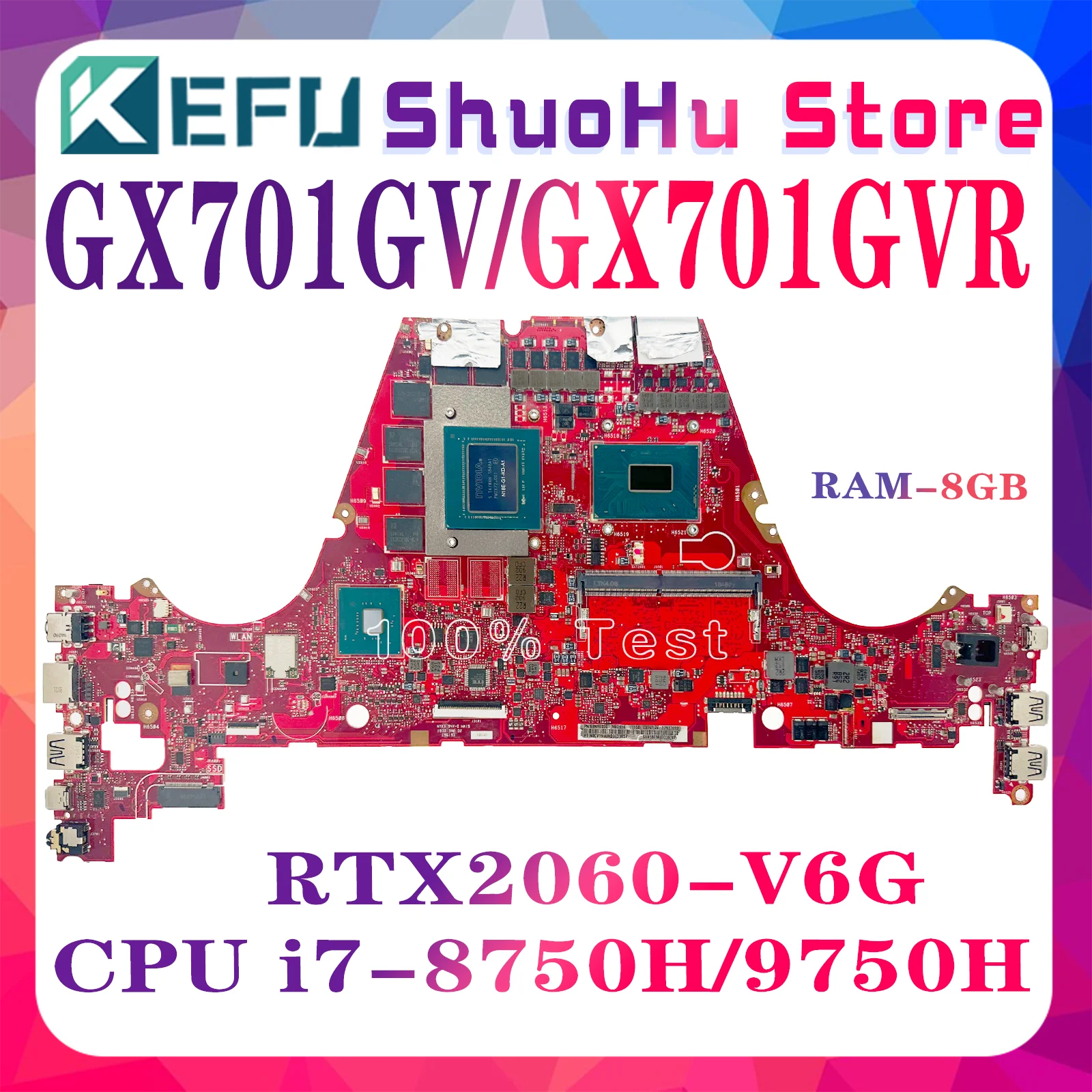 KEFU GX701GX Laptop Motherboard For ASUS GX701GXH GX701GV GX701GVR Mainboard W/i7-8750H i7-9750H RTX2060/2080/2070 16GB/8GB-RAM