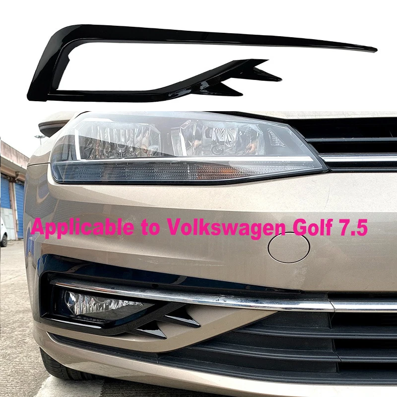 Applicable to Volkswagen Golf 7.5 high 7.5 golf mk 7.5 2017-2019 fog lamp wind knife decoration modification