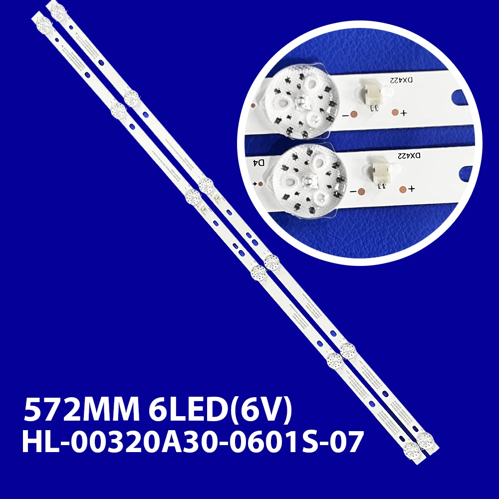 Светодиодные ленты подсветки телевизора для DEXP H32D7100E H32D71100E, линейка диапазона HL-00320A30-0601S-07 A1 2*6 HL-00320A30-0601S-03 A1 2*6 Lane