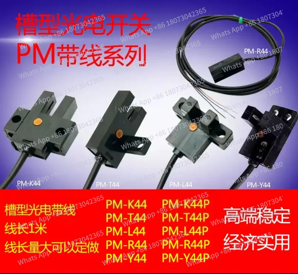 

PM-L44 PM-L44P PM-T44 PM-T44P PM-K44 PM-K44P PM-F44 PM-R44 PM-Y44 NEW Ultra-small Micro Photoelectric Switch Sensors
