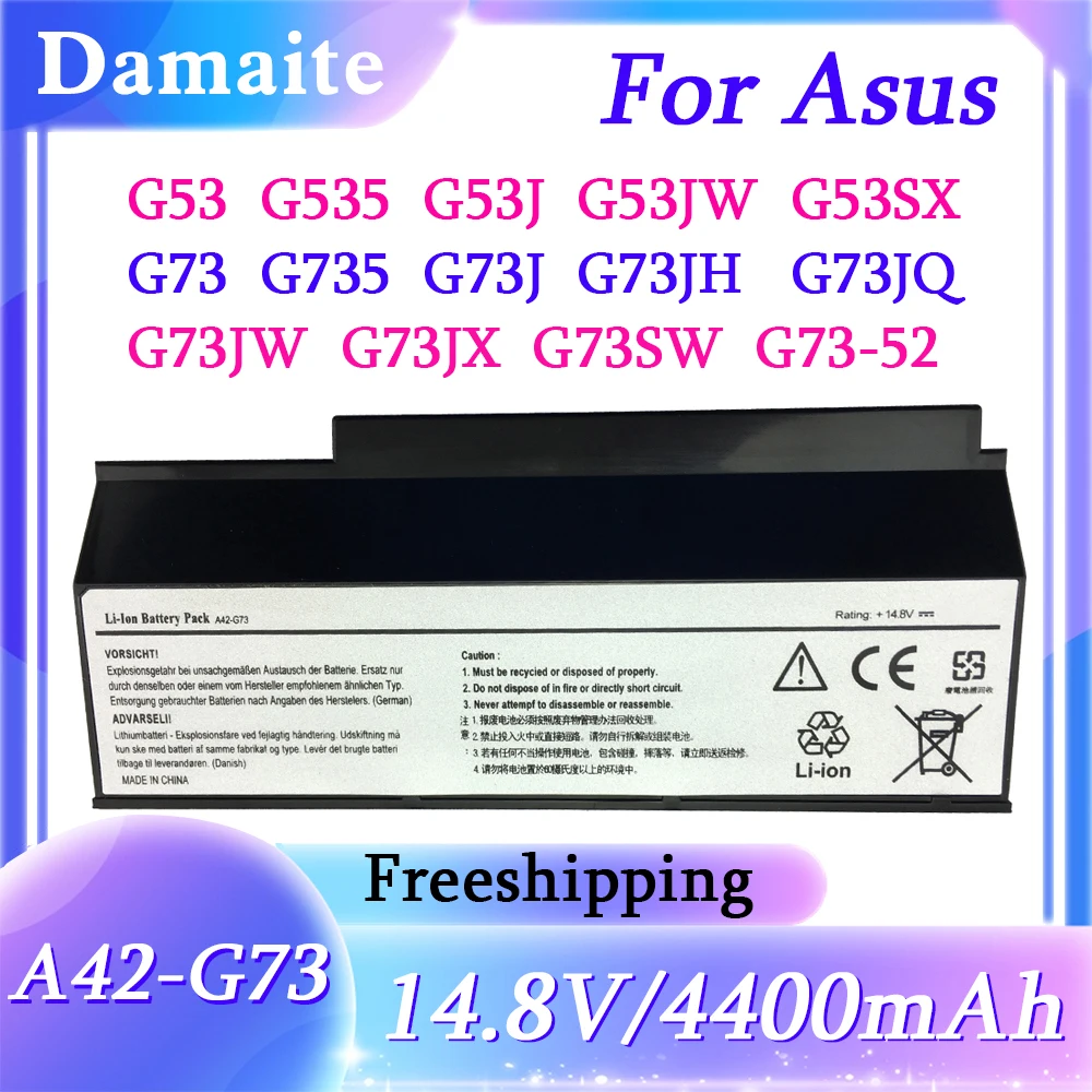 

A42-G73 G73-52 Laptop Battery for ASUS G53 G53S G53J G53SX G73 G73S G73J G53JW G73JH G73JQ G73JW G73JX G73SW 14.8V 4400mAh