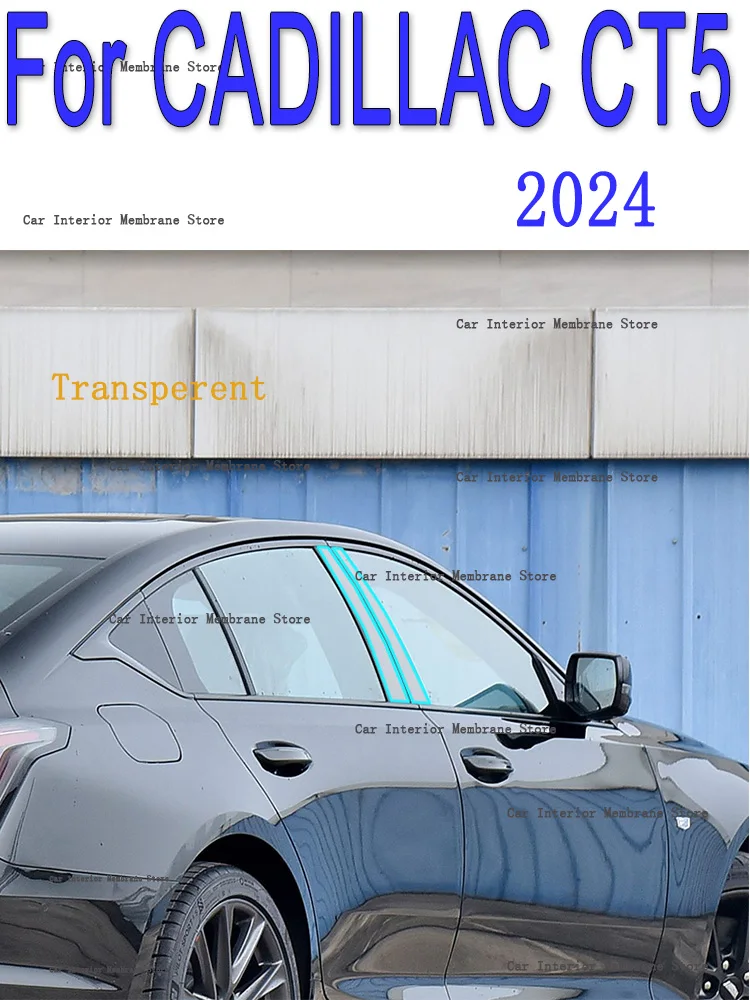 

Для CADILLAC CT5 2024 B/C-Pillars, внешняя автомобильная стойка, пленка из ТПУ против царапин, защитная пленка
