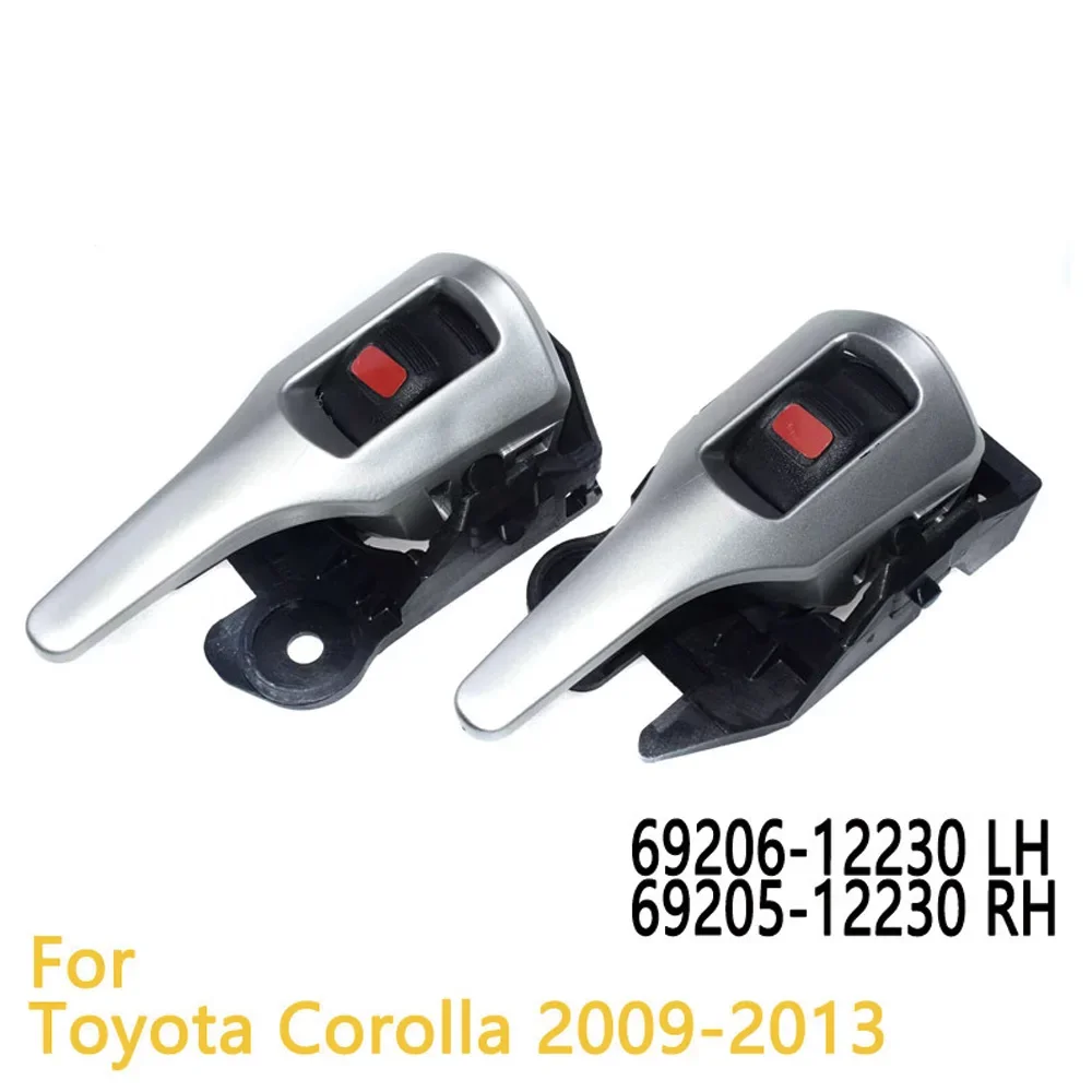 

Interior Door Handle Left Right For Toyota Corolla 2009-2013 69206-12230 69205-12230