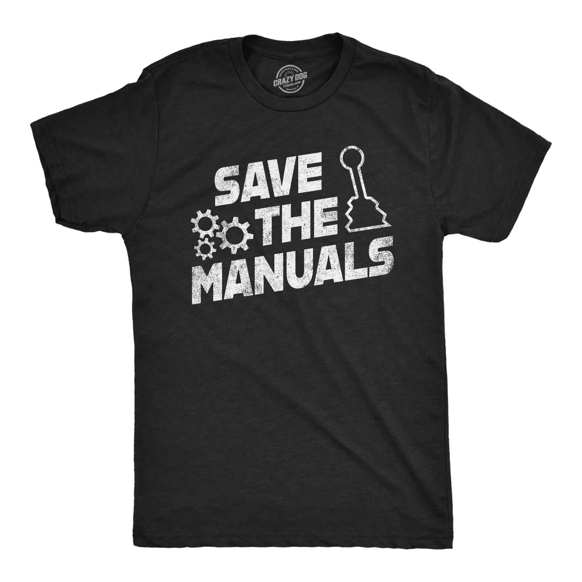 Save The Manuals T Shirt Manual Cars Car Guy Muscle Standard Dad Father'S Day Lover