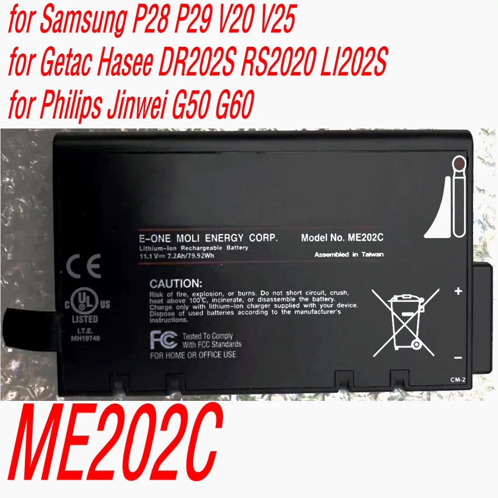 

New ME202C High Capacity Battery for Samsung P28 P29 V20 V25 for Getac Hasee DR202S RS2020 LI202S for Philips Goldway G50 G60