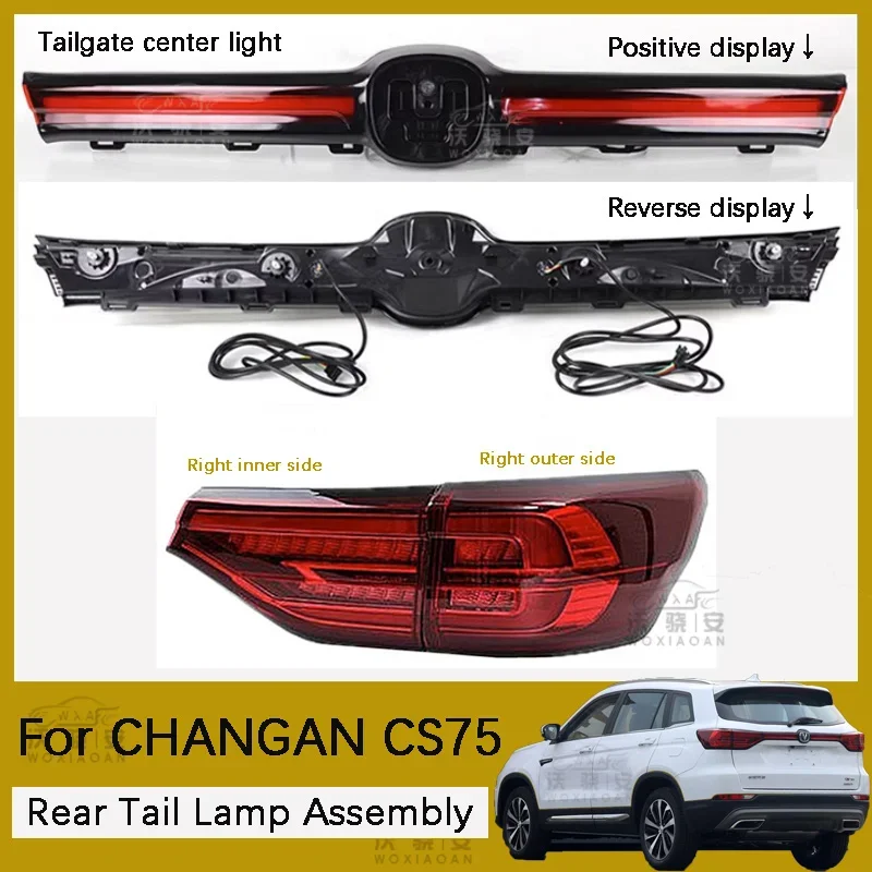 

For Chang'an CS7FL Rear Tail Lamp Assembly CS75 Tail Lamp Cover Left and Right Outer LED Tailgate Middle Lamp