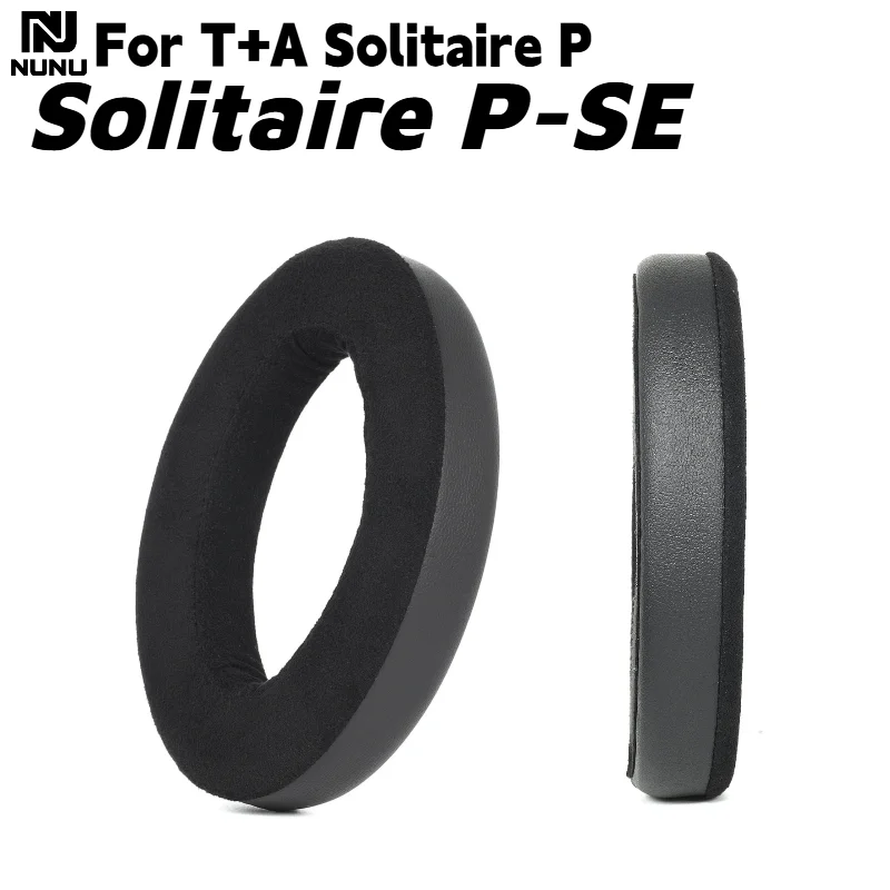 

NUNU Replacement Splicing leather velvet Memory Foam Ear Cushion with buckle For T+A Solitaire P/Solitaire P-SE Headset Earmuffs