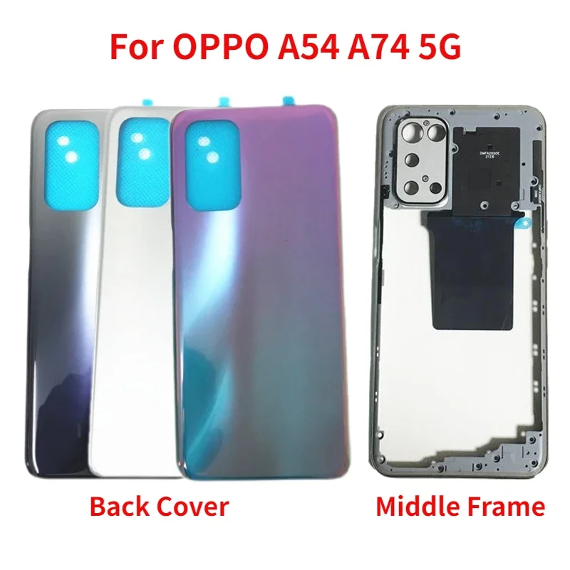 New Back Cover For OPPO A54 A74 5G Battery Cover Rear Door Housing Case Middle Frame with Camera Frame lens Repair Parts