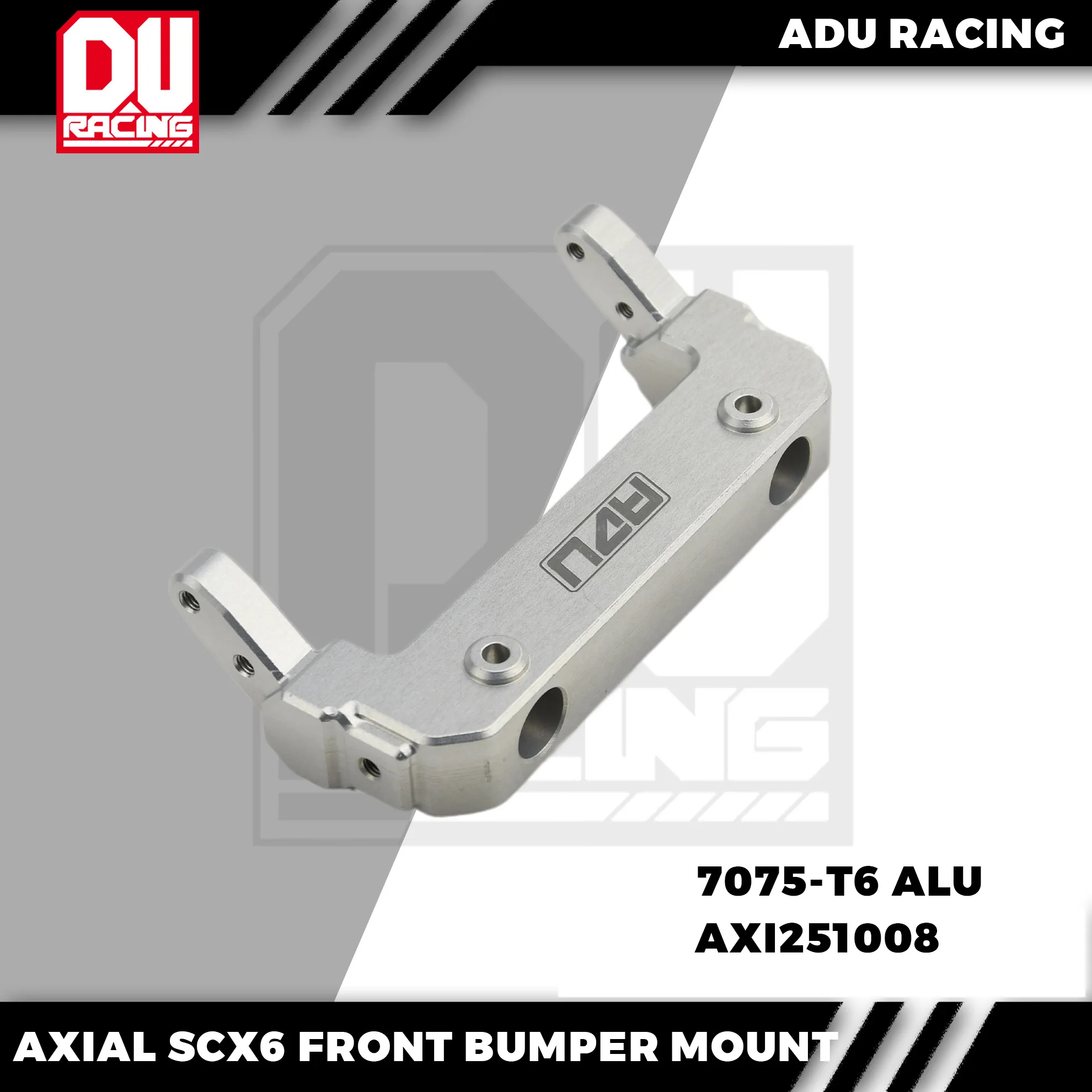 ADU RACING  7075-T6 ALU FRONT BUMPER MOUNT FOR AXIAL SCX6 AXI251008