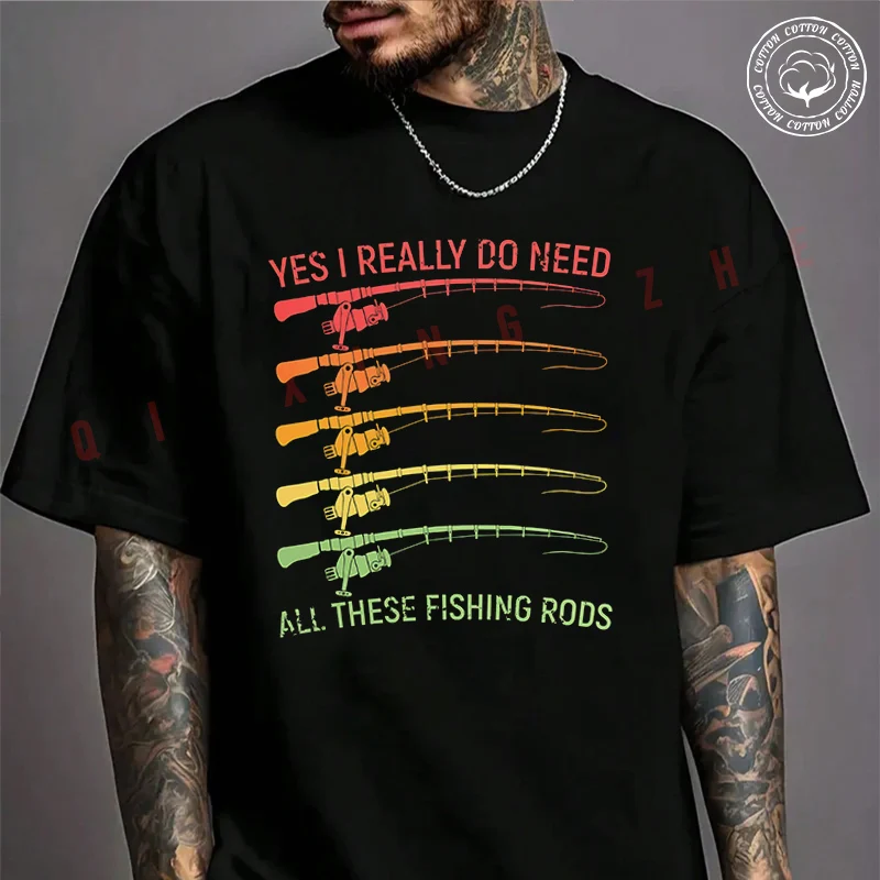 

YES IREALLY DO NEED FISHING Design Moto Men's Cotton Fashion T-shirt Casual Summer Short Sleeve Tops Tee