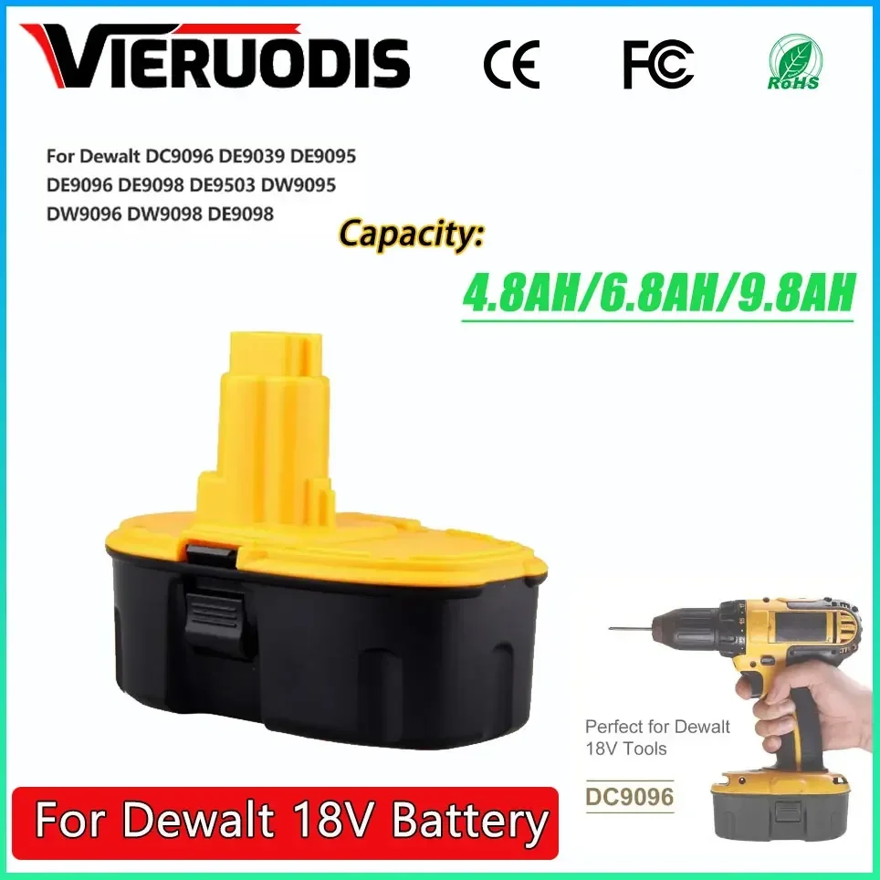 

For Dewalt 18V 4800mAh 6800mAh 9800mAh Ni-MH Power Tool DC9096 DE9039 DE9095 DW9098 DE9503 DW9096 Replacement Battery