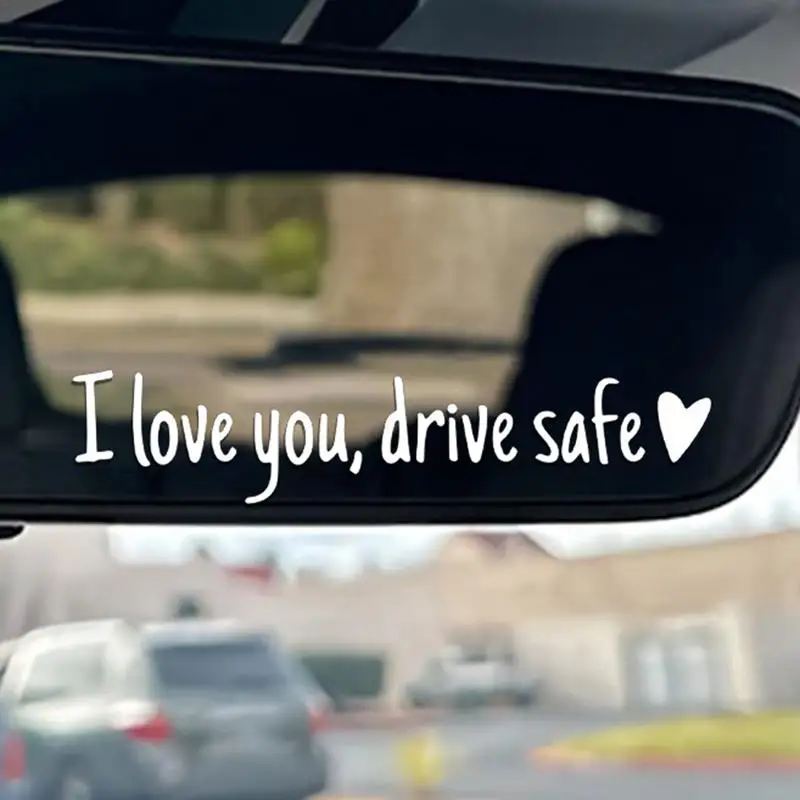 I Love You Drive Safe Mirror Decal, Rearview Mirror Car Decals For Women, Vinyl Decal