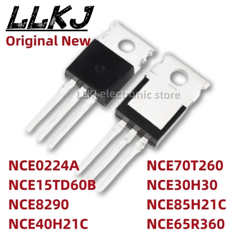 1pcs NCE0224A NCE15TD60B NCE8290 NCE40H21C NCE70T260 NCE30H30 NCE85H21C NCE65R360 TO220 MOS FET TO-220