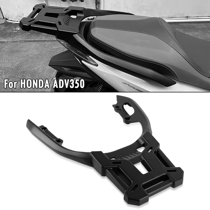 For HONDA ADV350 ADV250 FORZA350 FORZA250 NSS350 NSS250 Motorcycle Rear Luggage Rack Cargo Holder Top Box Carrier Shelf Bracket