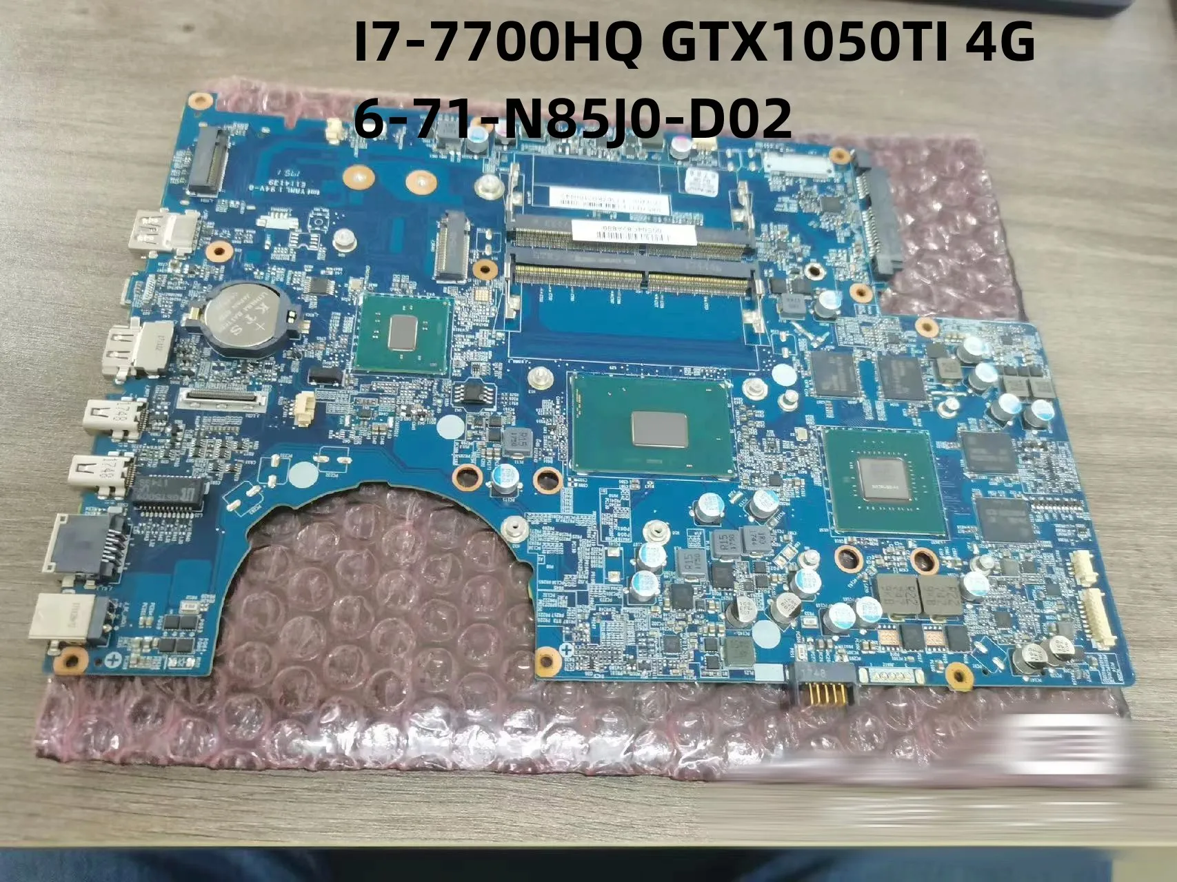 

Original FOR Hasee Z7M Z7 911SE N857E Motherboard I7-7700HQ GTX1050TI 4G 6-71-N85J0-D02 100% Test OK